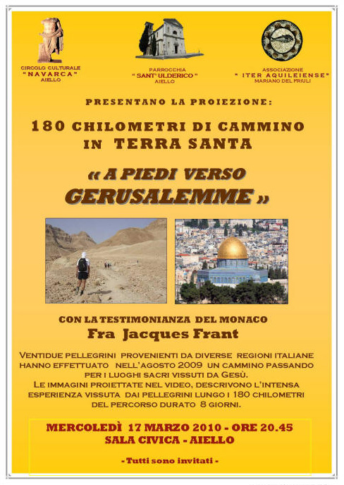 Locandina della proiezione del video "180 Km in Terra Santa sulle orme di Gesù - A piedi verso Gerusalemme"