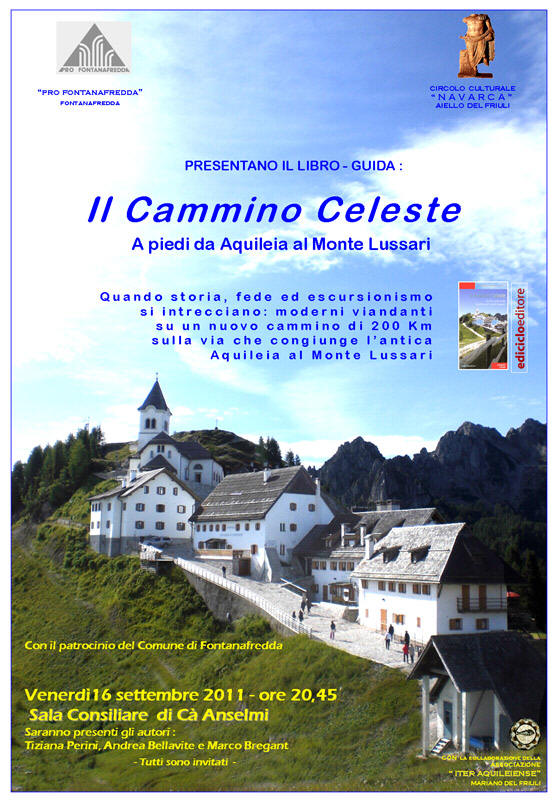 Presentazione del libro-guida "Il Cammino Celeste, a piedi da Aquileia al Monte Lussari"