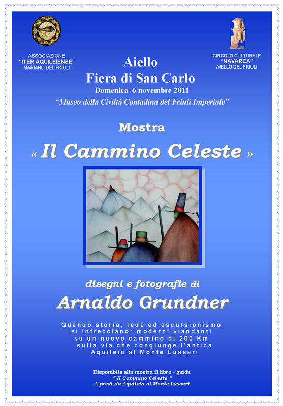 Mostra di disegni alla 196° Fiera di San Carlo: il Cammino Celeste, di Arnaldo Grundner