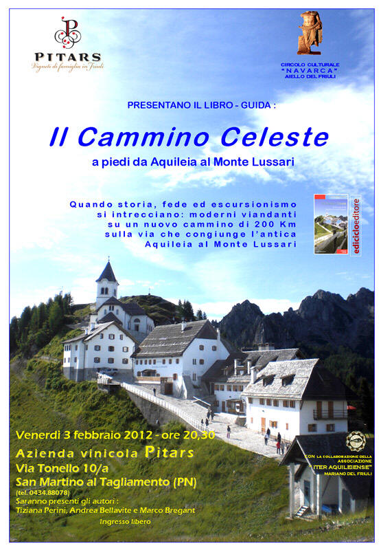 Presentazione del libro-guida "Il Cammino Celeste, a piedi da Aquileia al Monte Lussari"